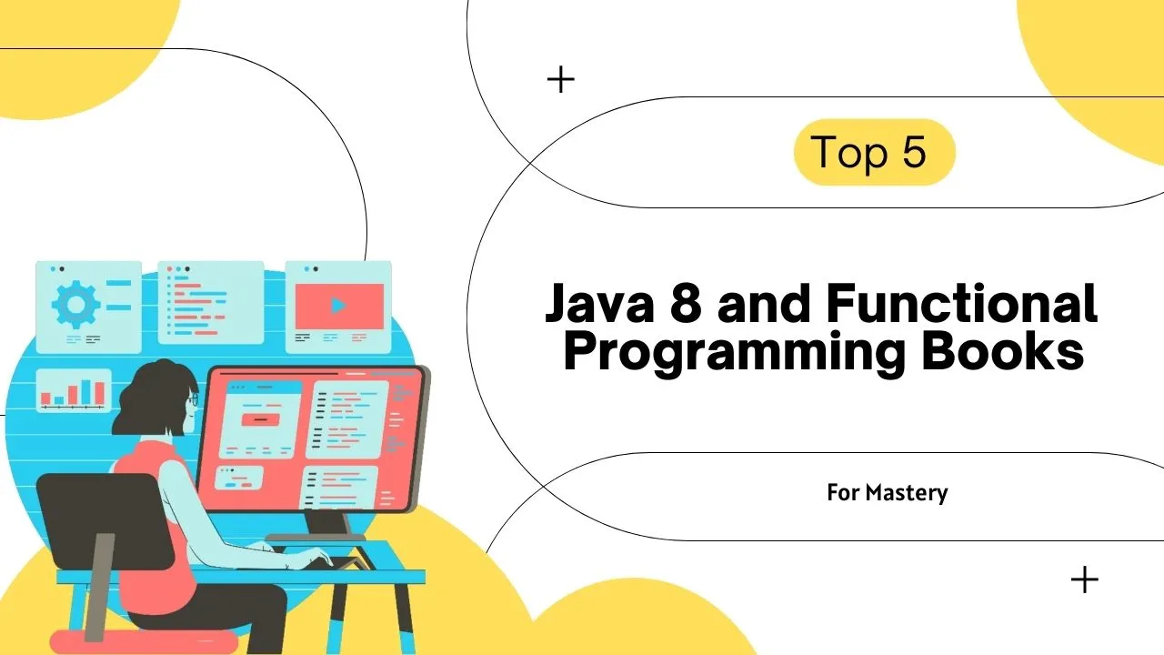 Top 5 Java 8 and Functional Programming Books for Mastery