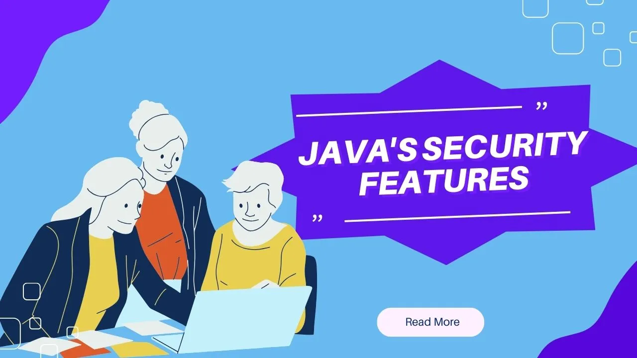 Java's Security Features: A Closer Look