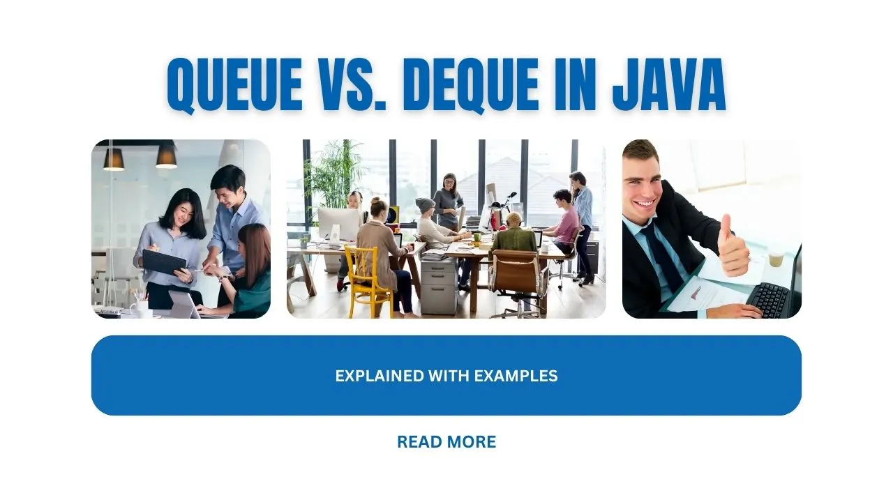 Queue vs. Deque in Java Explained with Examples