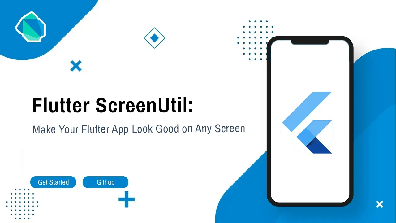 Flutter ScreenUtil: Make Your Flutter App Look Good on Any Screen