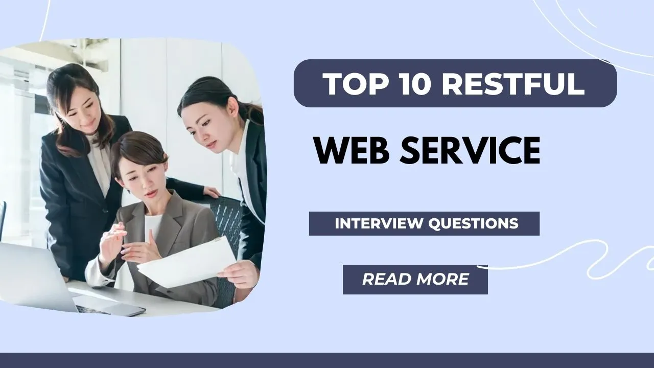 Top 10 restful web service interview questions