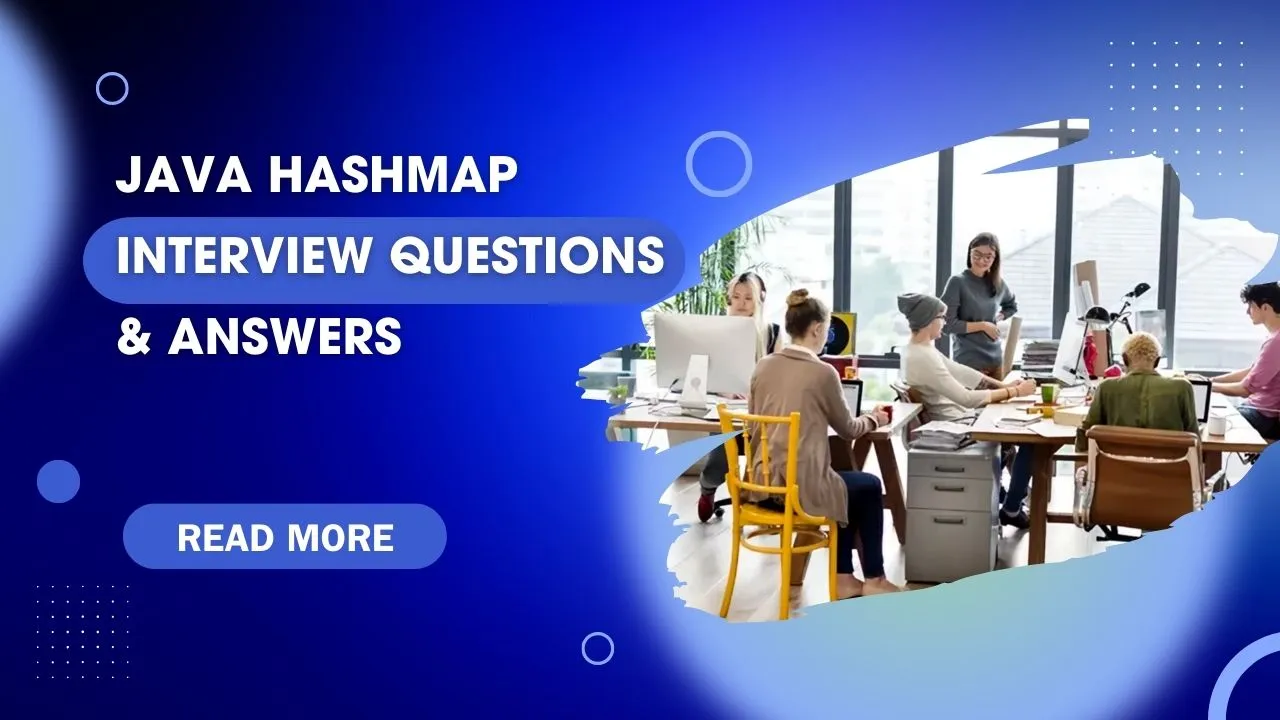Java HashMap Interview Questions & Answers