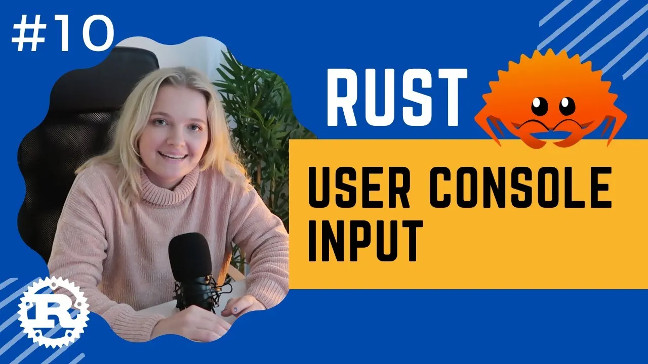 Rust User Console Input A Step By Step Tutorial