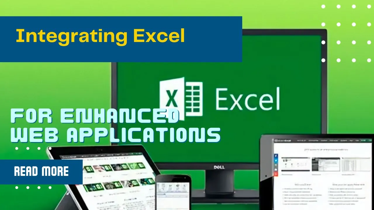 Integrating Excel for Enhanced Web Applications