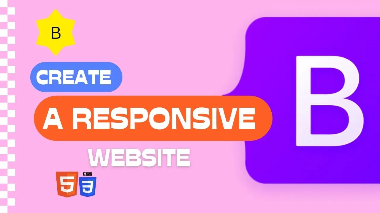 Create A Responsive Website With HTML, CSS, And Bootstrap