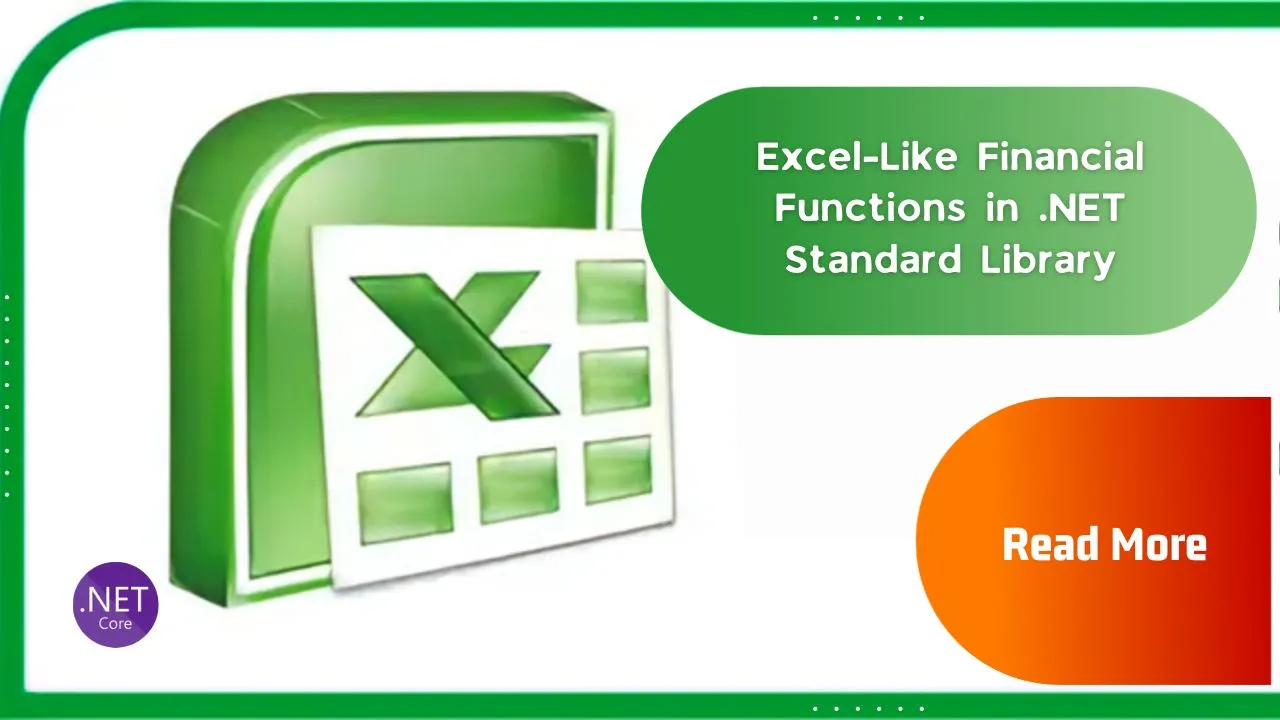 Excel-Like Financial Functions in .NET Standard Library