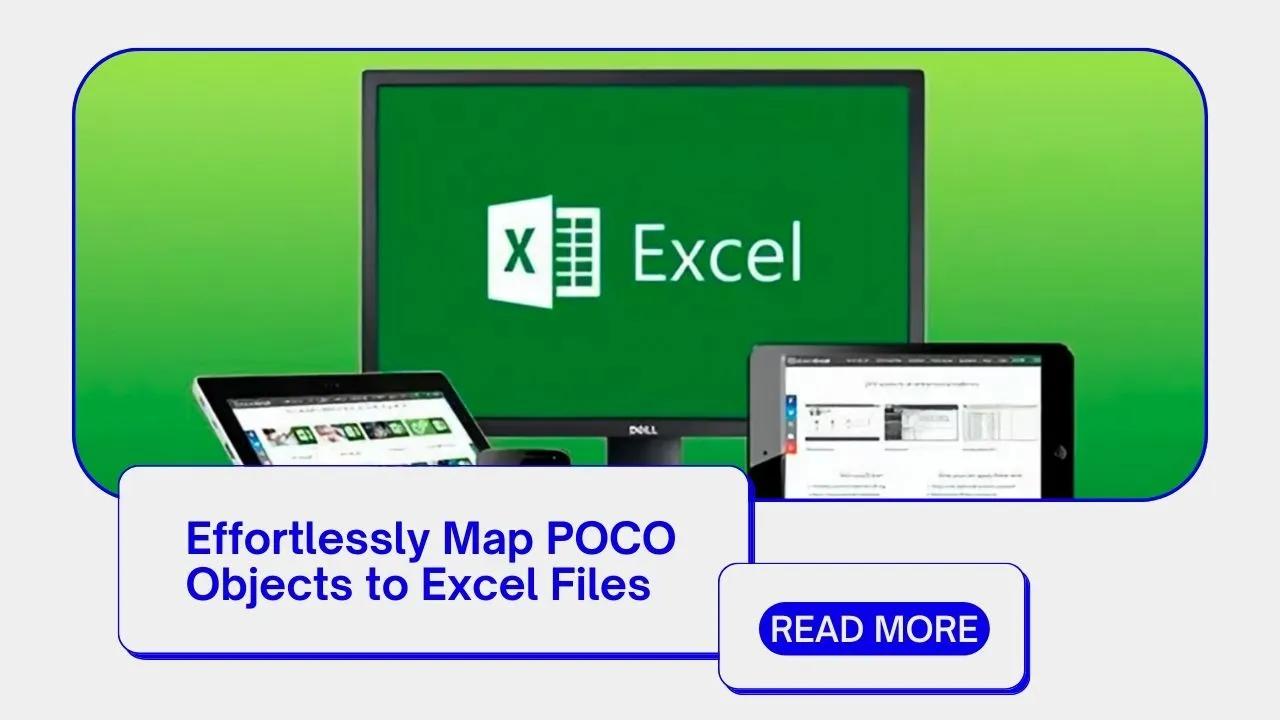Effortlessly Map POCO Objects to Excel Files with NPOI