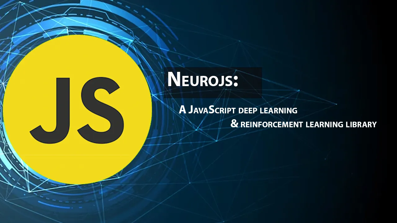 Neurojs: A JavaScript Deep Learning & Reinforcement Learning Library