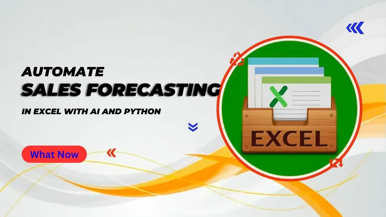 Automate Sales Forecasting in Excel with AI and Python