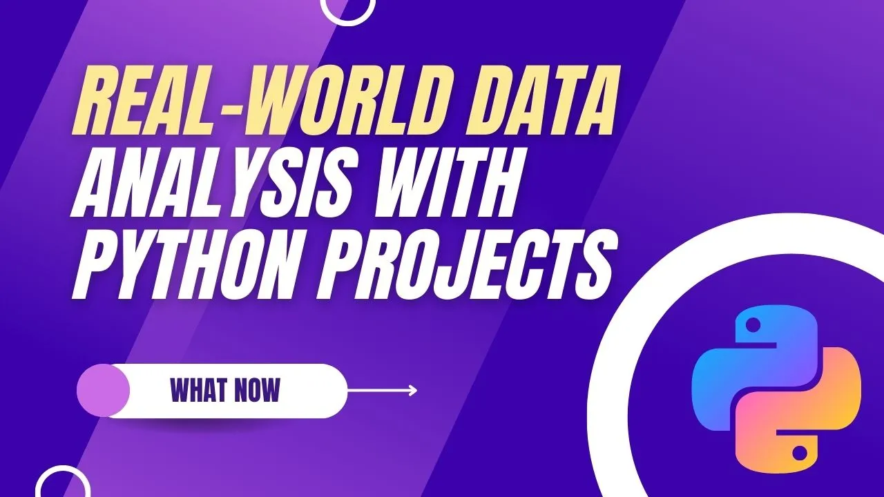 Real-World Data Analysis with Python Projects