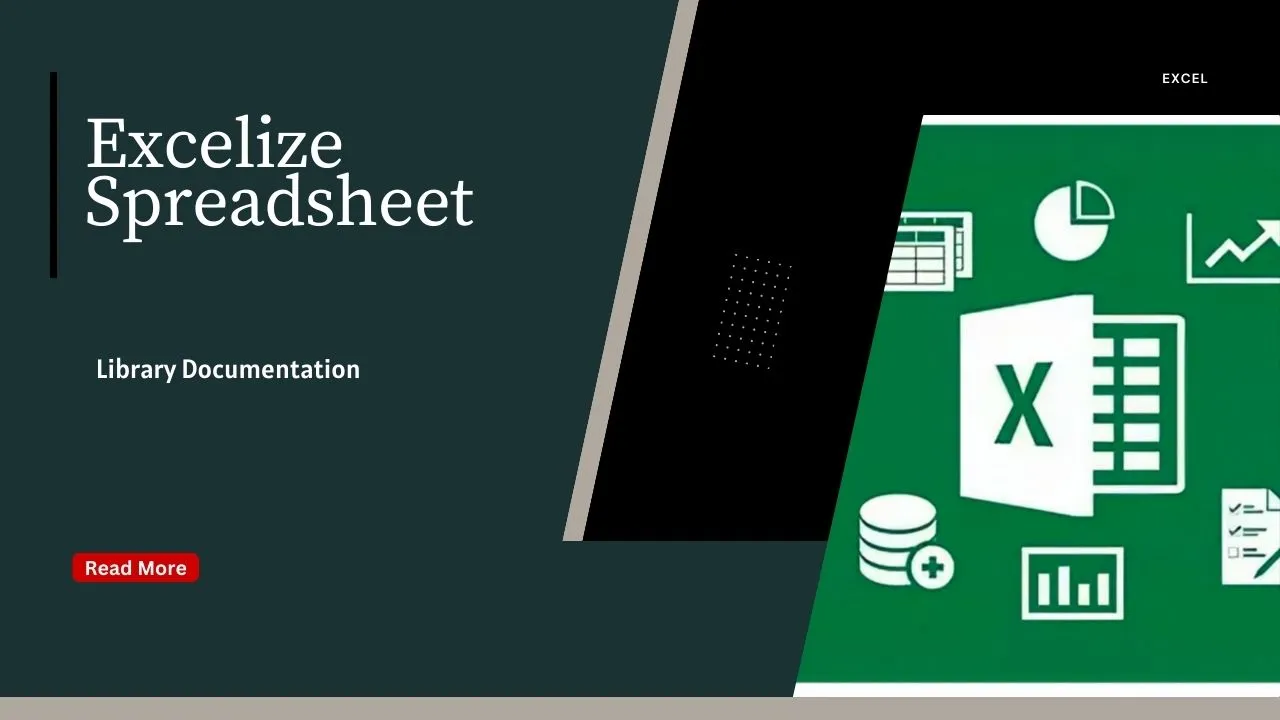 Excelize Spreadsheet Library Documentation