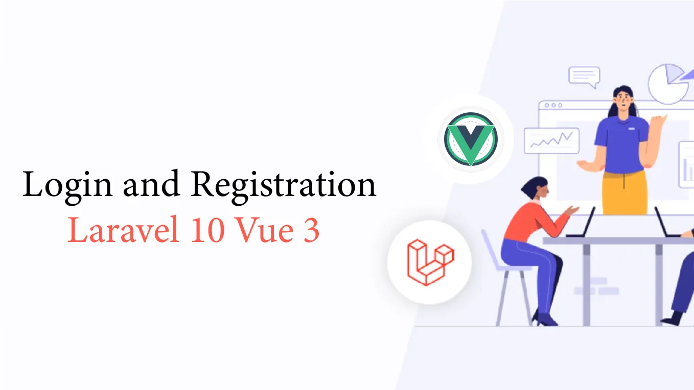 How To Implement Login And Registration In Laravel 10 Vue 3