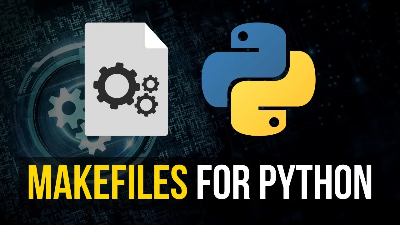 How To Use Makefiles In A Python Context