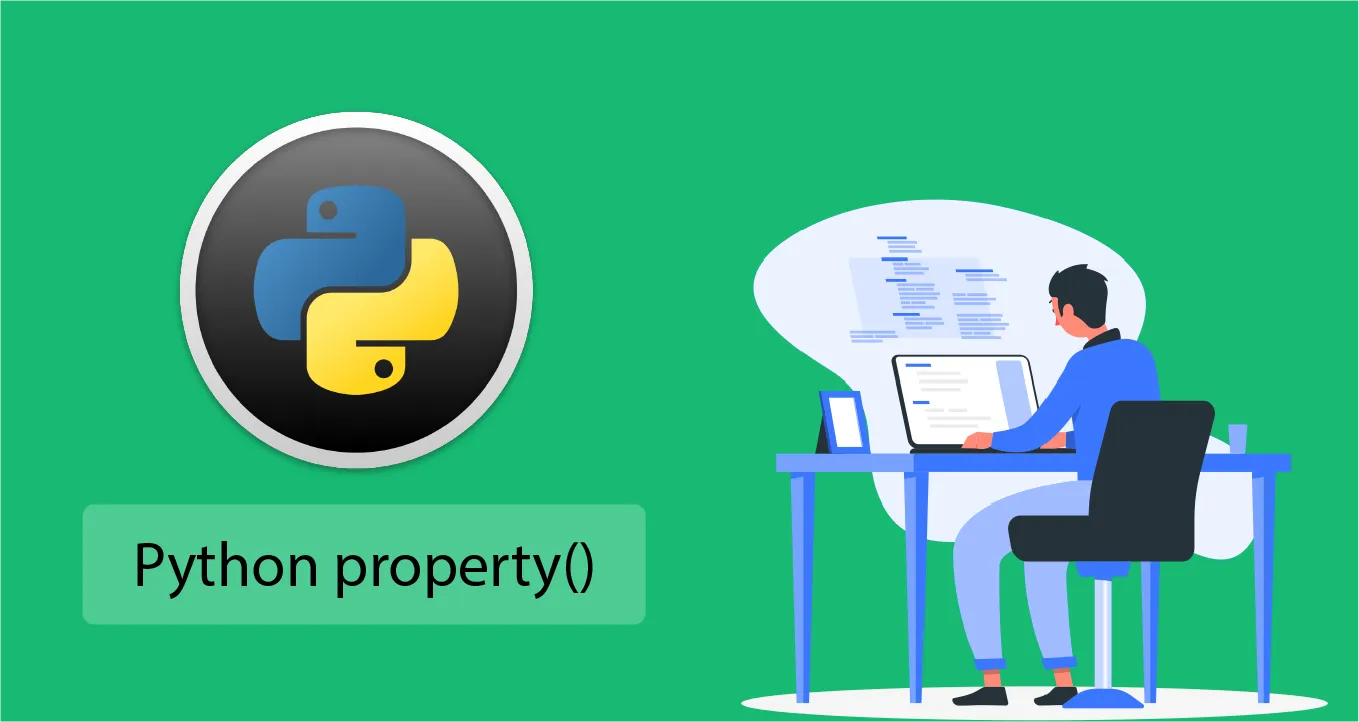 Python property(): How to Use property() Function In Python