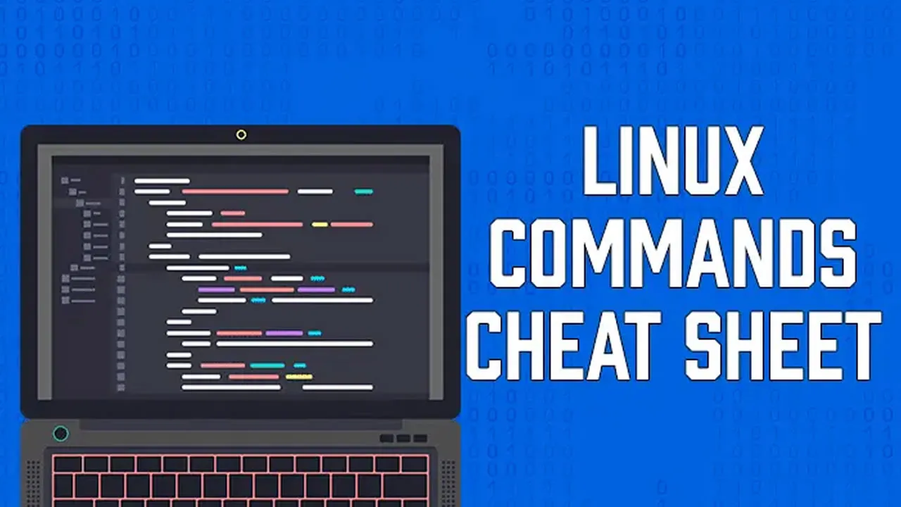 Linux Commands Cheat Sheet: Essential Commands for Every User