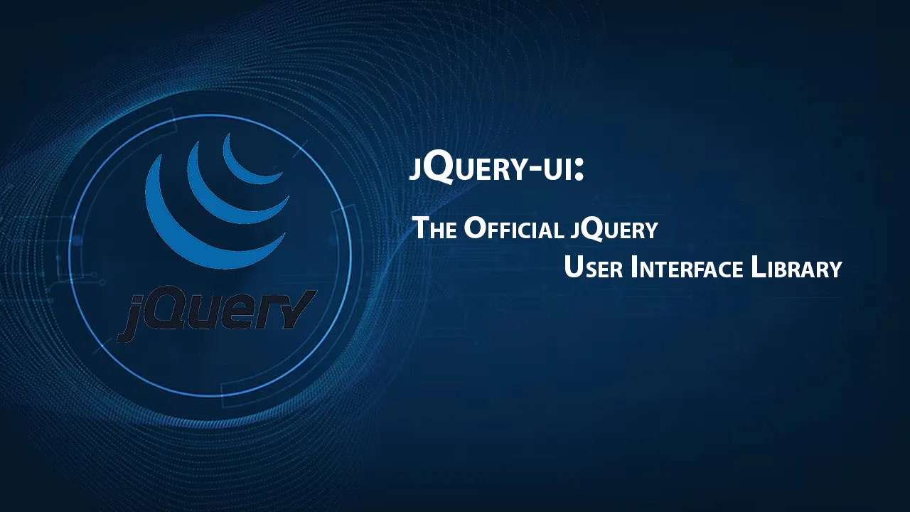 jQuery-ui: The Official jQuery User Interface Library