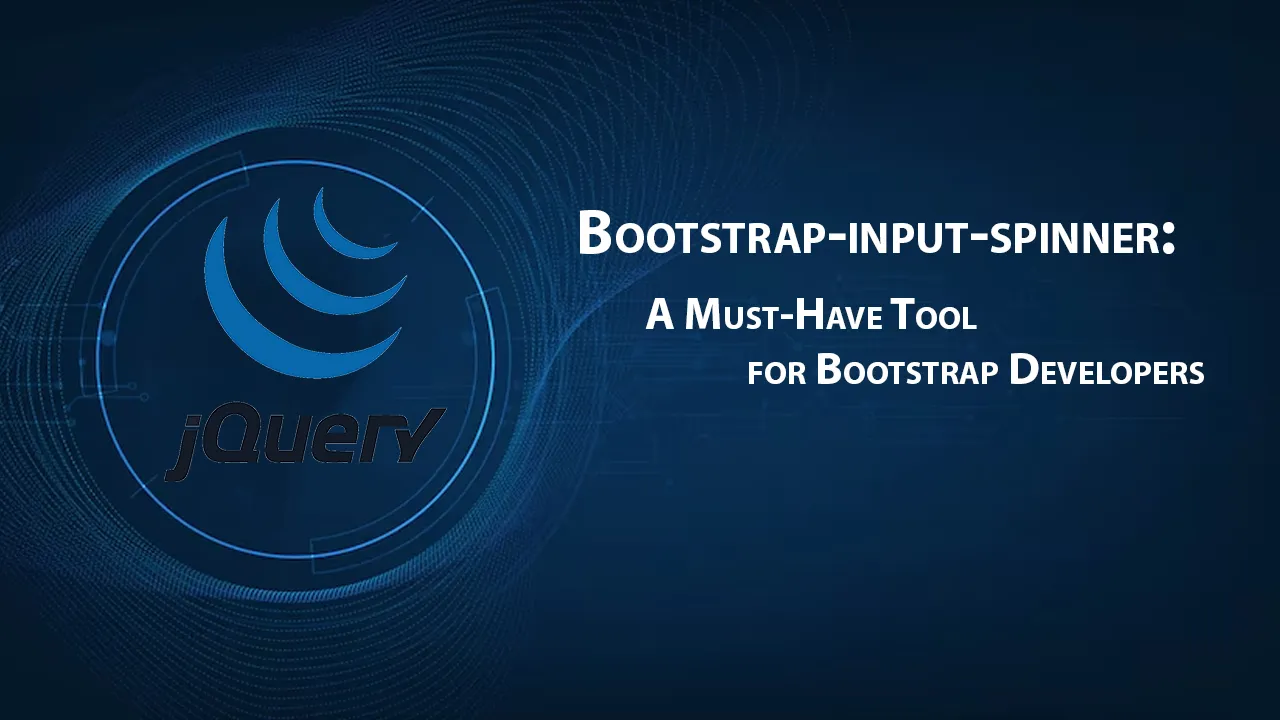 Bootstrap-input-spinner: A Must-Have Tool For Bootstrap Developers