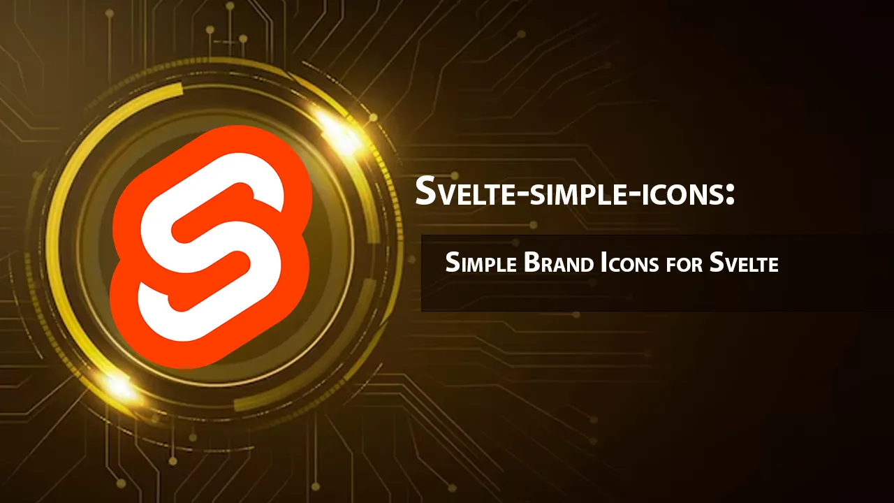 Svelte-simple-icons: Simple Brand Icons for Svelte