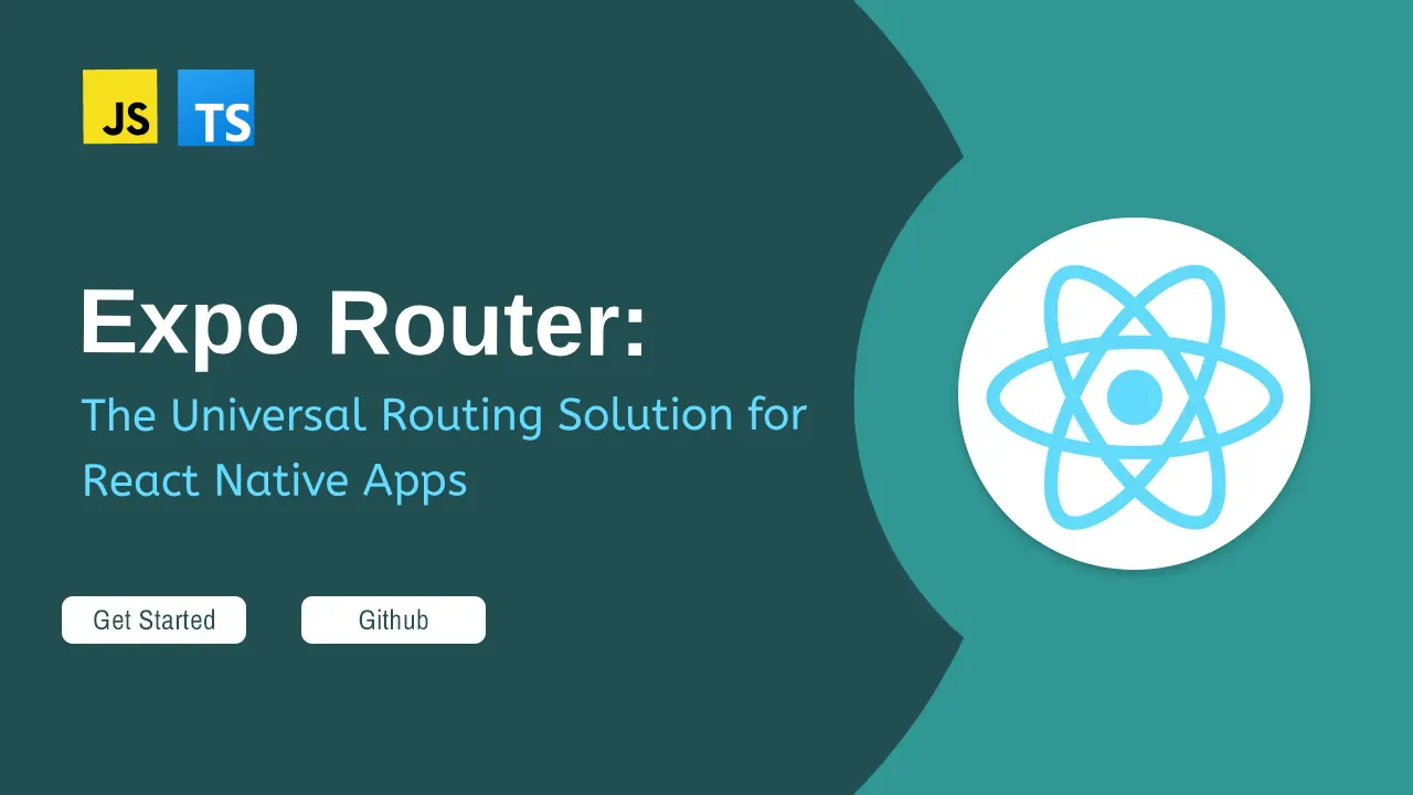 Expo Router: The Universal Routing Solution for React Native Apps