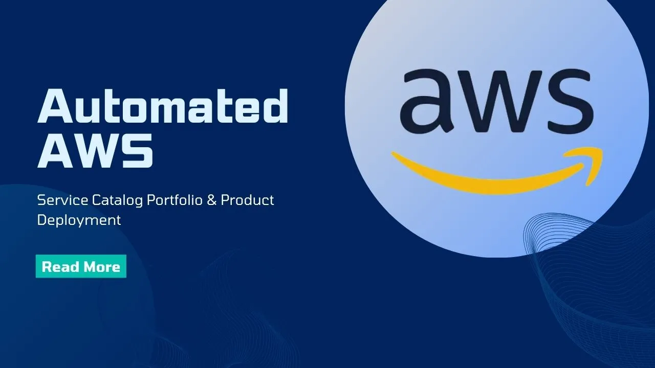 Automated AWS Service Catalog Portfolio & Product Deployment