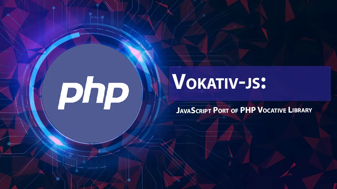 Vokativ-js: JavaScript Port of PHP Vocative Library