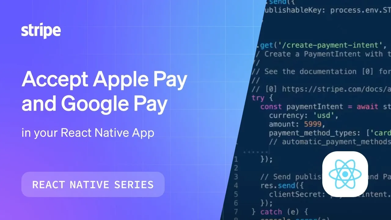 Accept Apple Pay and Google Pay in React Native with Stripe