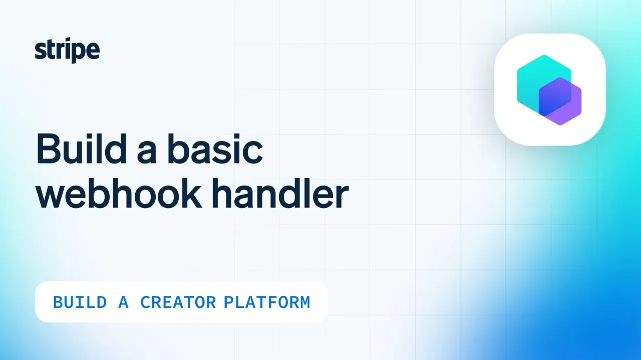 Build a Basic Stripe Webhook Handler in 5 Minutes