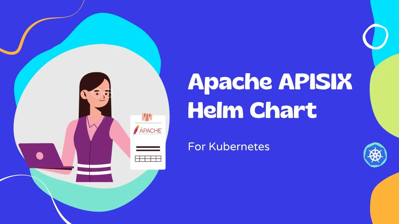 Apache APISIX Helm Chart for Kubernetes