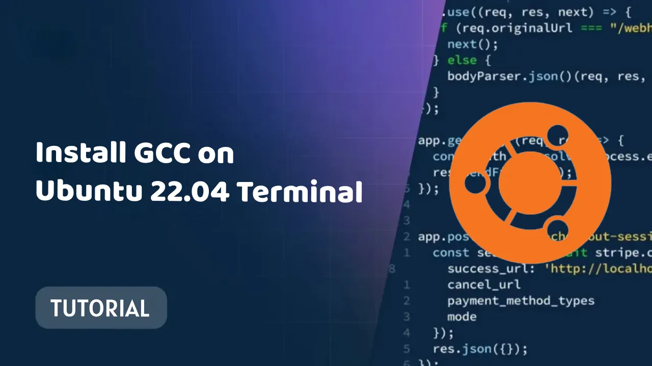 Install gcc on ubuntu 22 04 terminal easy guide 