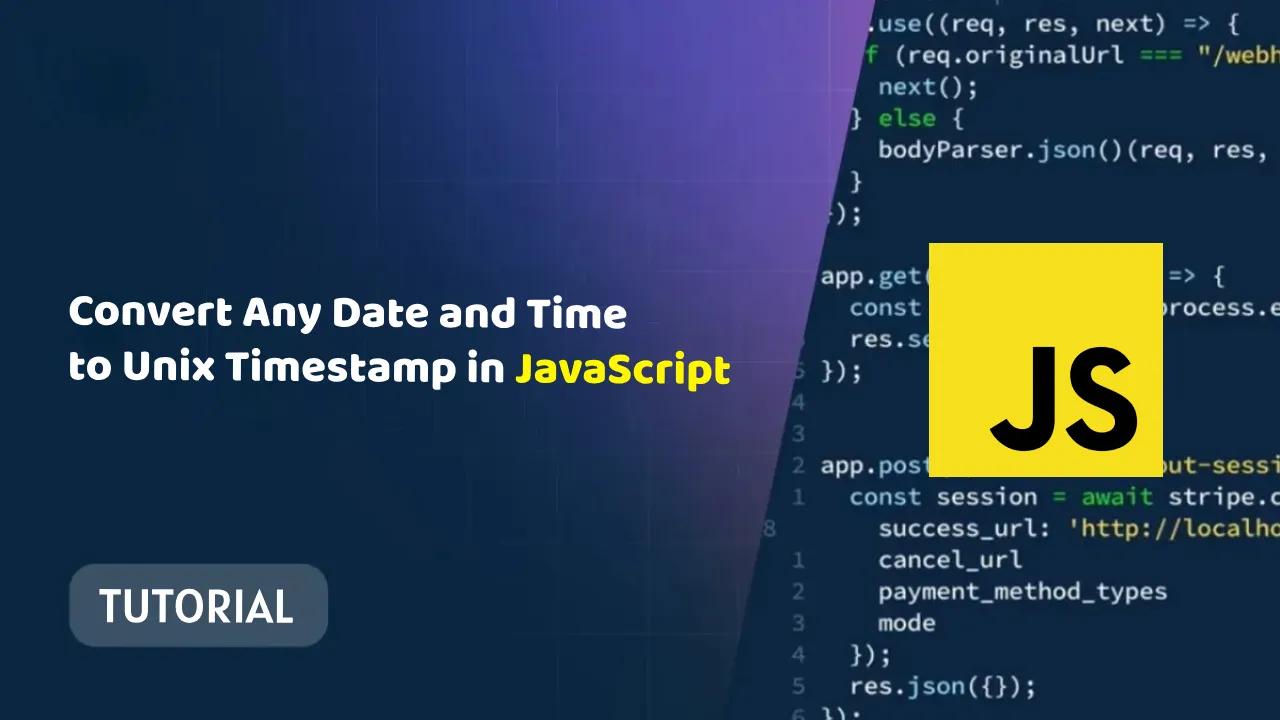 convert-any-date-and-time-to-unix-timestamp-in-javascript