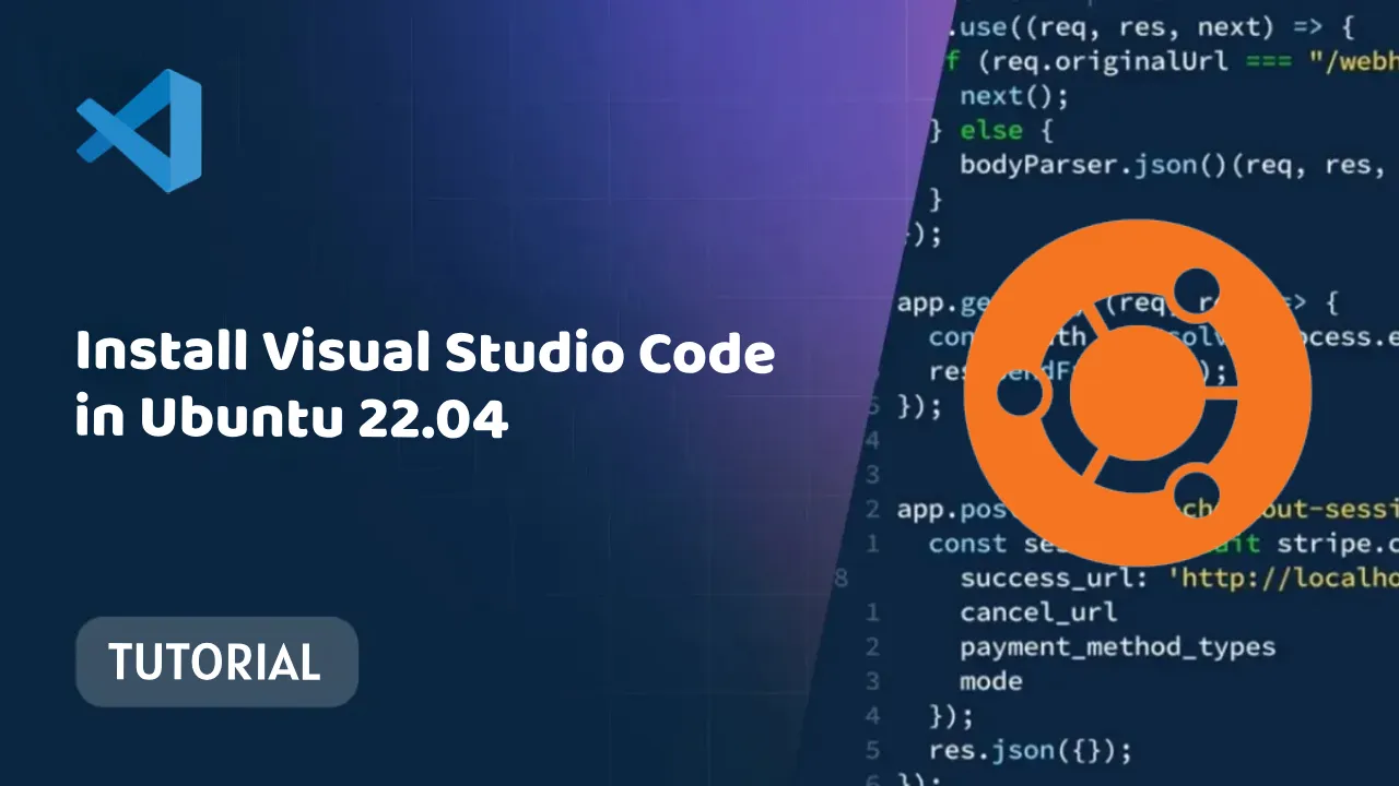 Install Visual Studio Code in Ubuntu 22.04: Easy Step-by-Step Guide