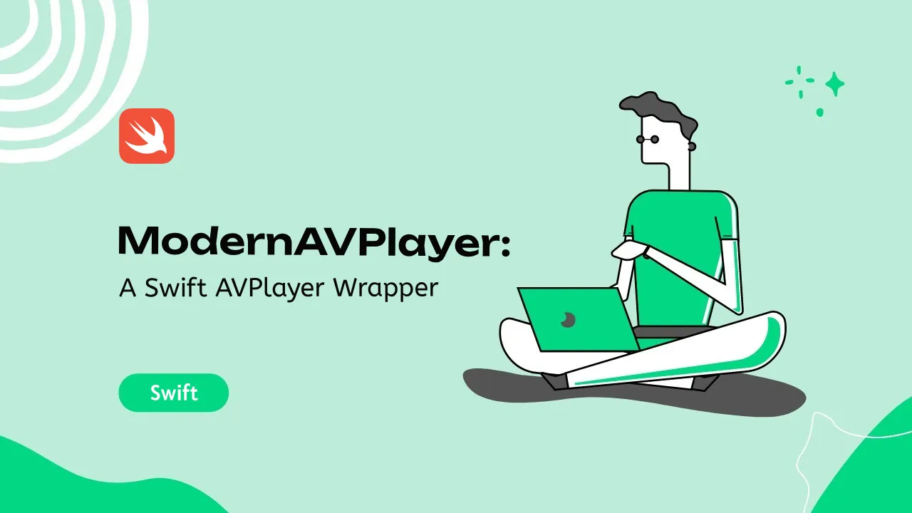 ModernAVPlayer: A Swift AVPlayer Wrapper