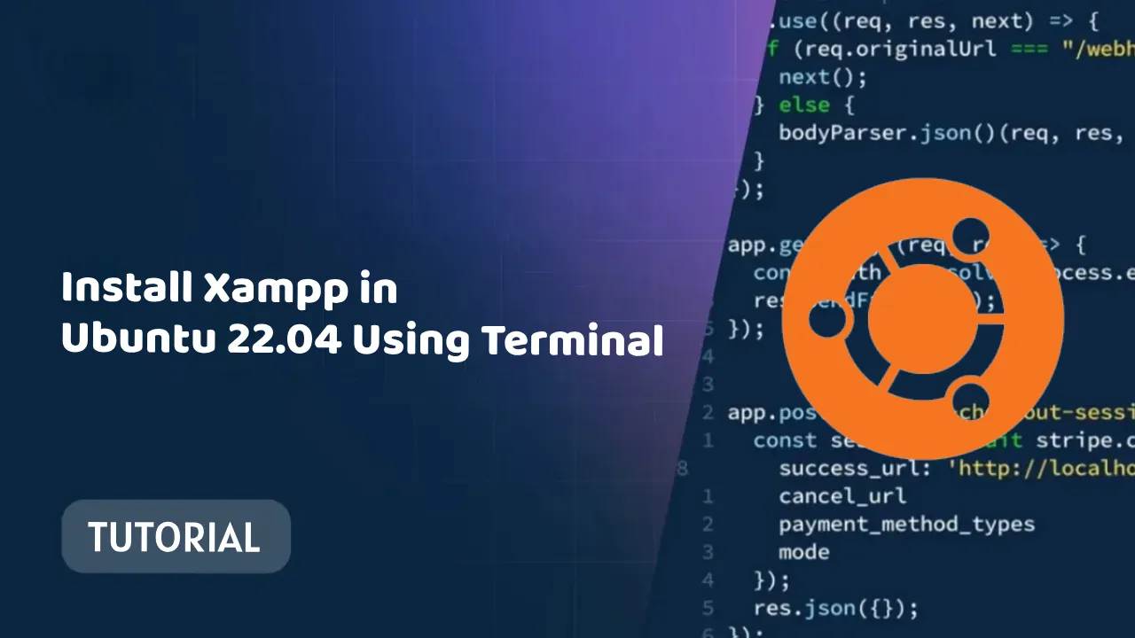 Install Xampp in Ubuntu 22.04 Using Terminal: A Step-by-Guide