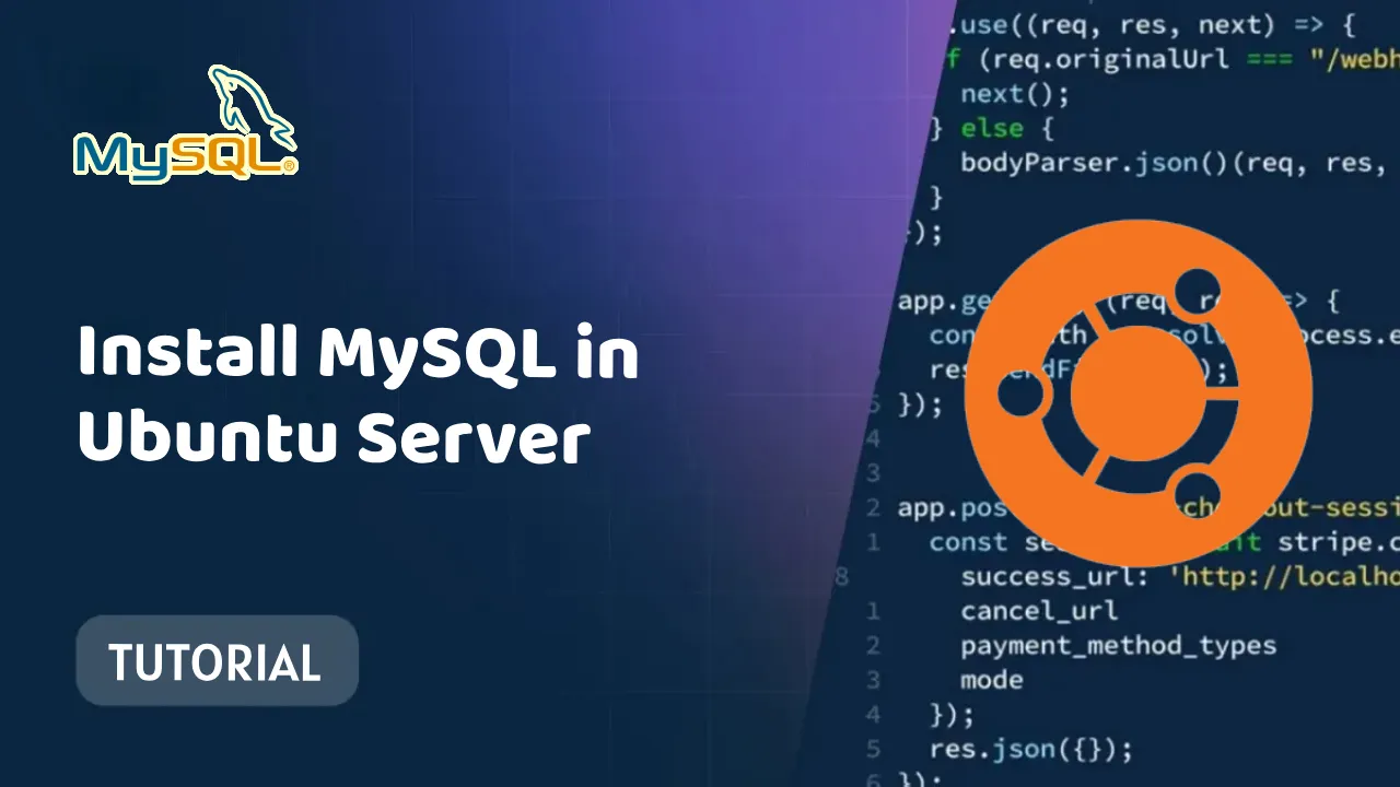 Install MySQL in Ubuntu Server: Easy Step-by-Step Guide