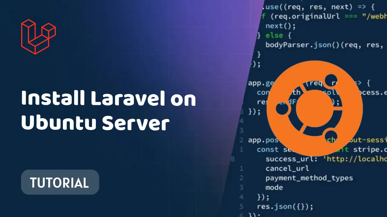 Install Laravel on Ubuntu Server: Easy Step-by-Step Guide