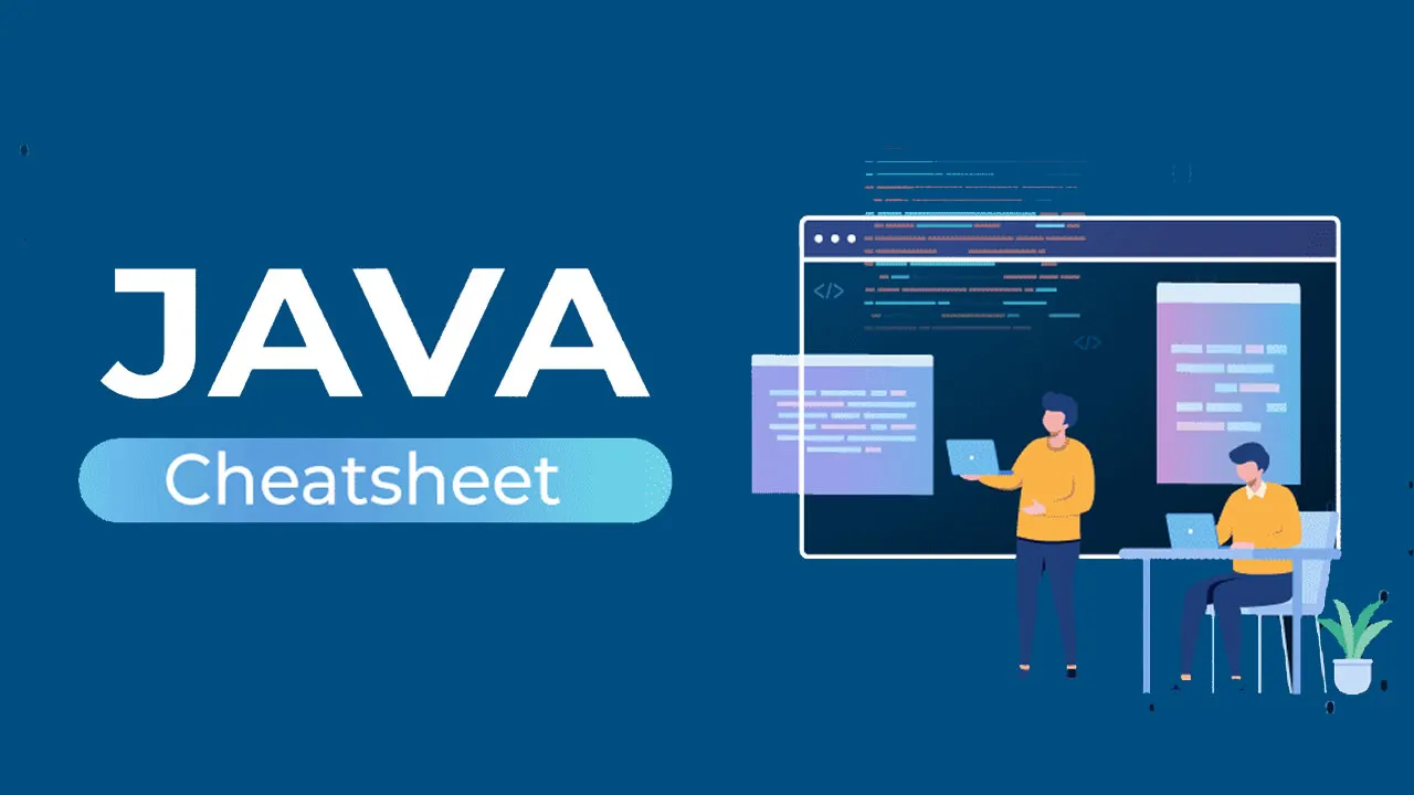 The Ultimate Java Programming Cheatsheet for Beginners and Pros