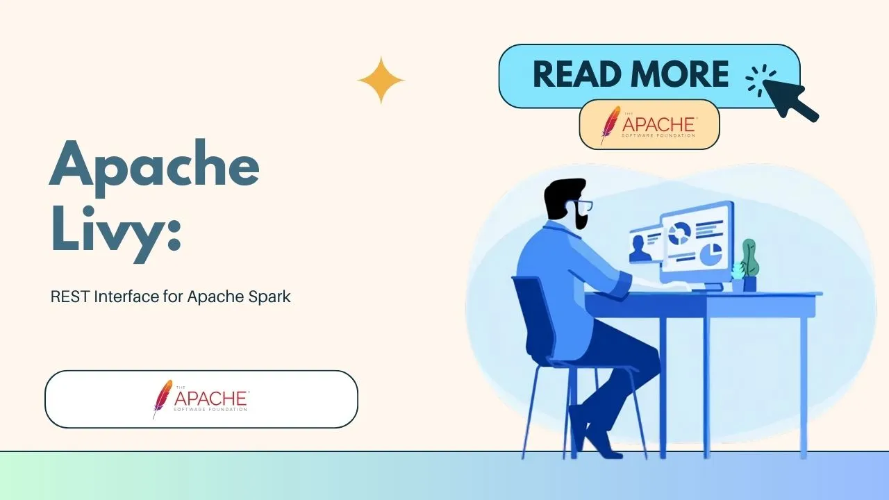 Apache Livy: REST Interface for Apache Spark