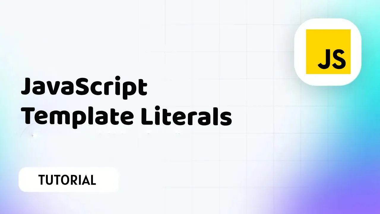 JavaScript Template Literals: String Interpolation Made Easy