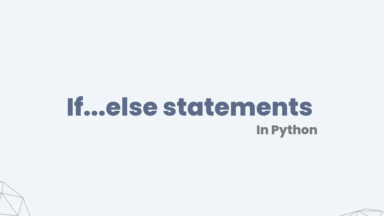 Introduction to IF Statement in Python