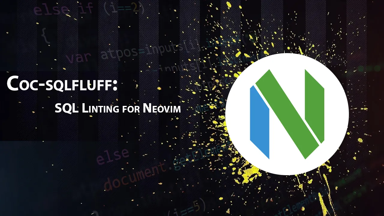 Coc-sqlfluff: SQL Linting for Neovim