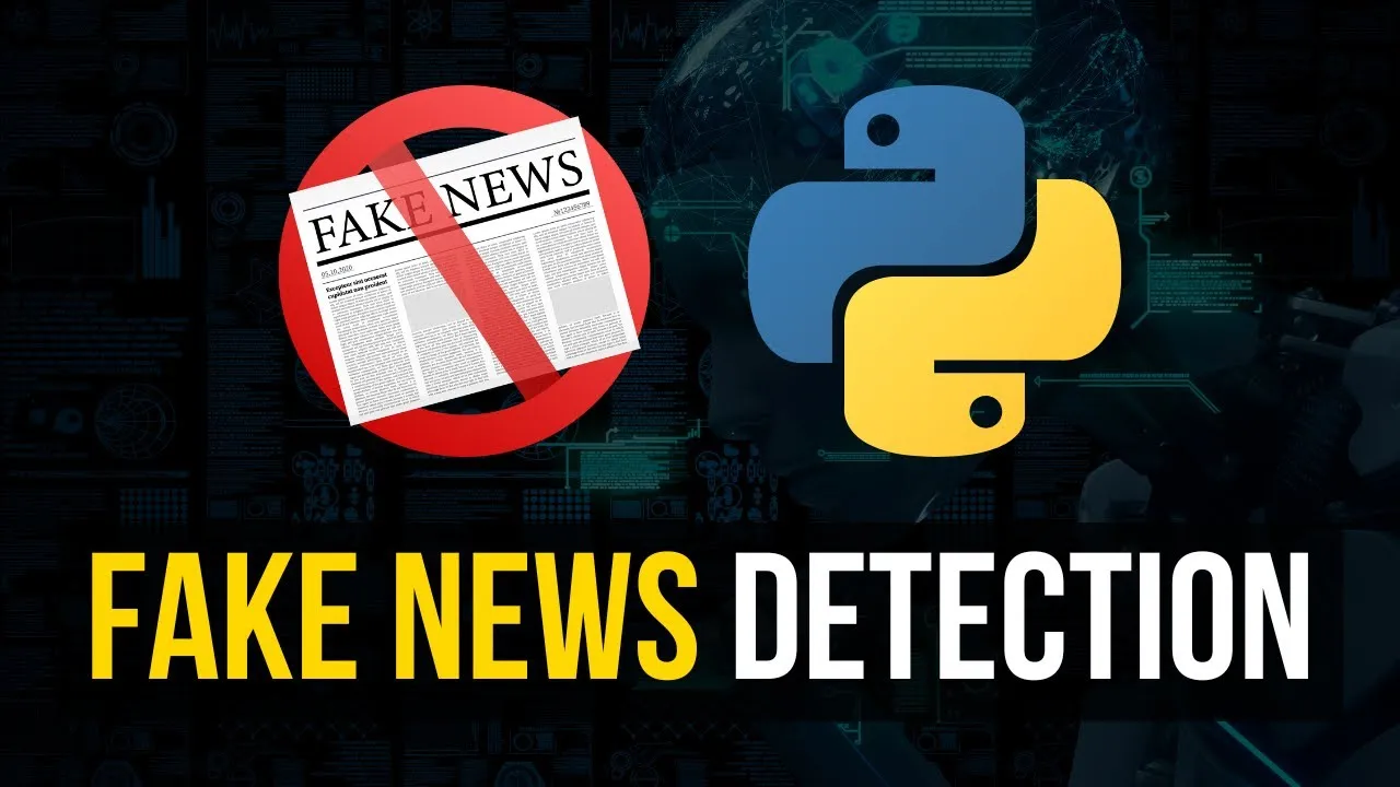 How to Detect Fake News in Python