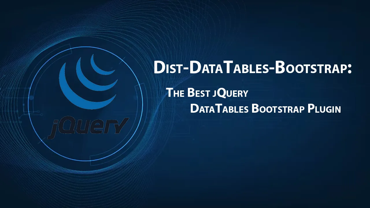 Dist-DataTables-Bootstrap: The Best jQuery DataTables Bootstrap Plugin