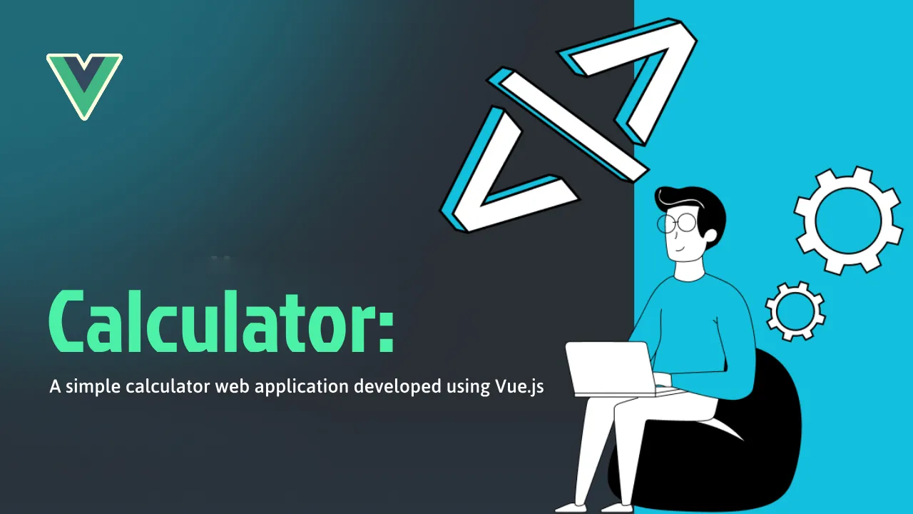 Calculator: A simple calculator web application developed using Vue.js