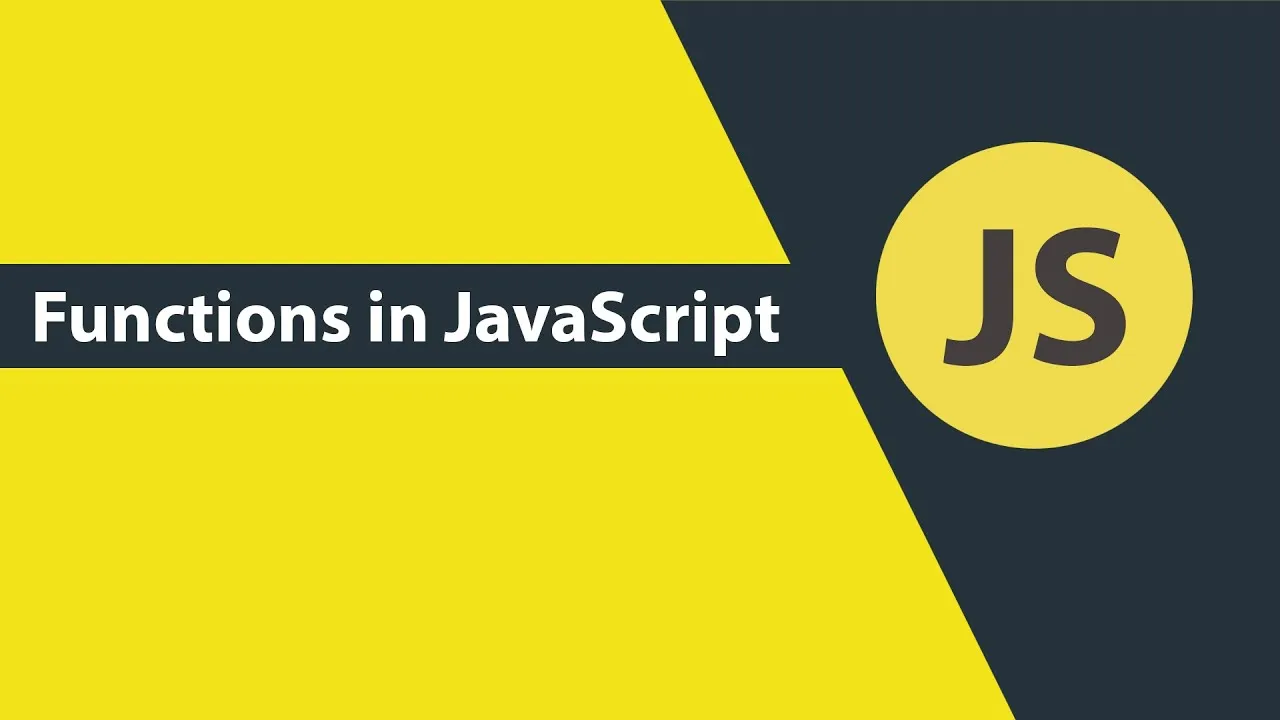 JavaScript Functions Simplified for Beginners
