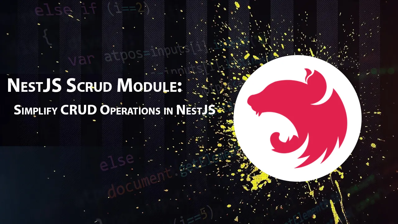 NestJS Scrud Module: Simplify CRUD Operations in NestJS