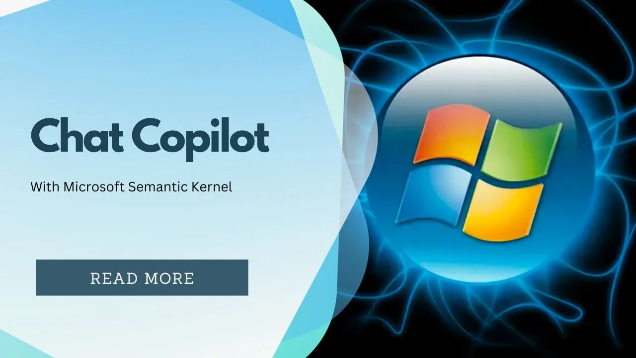 Chat Copilot with Microsoft Semantic Kernel