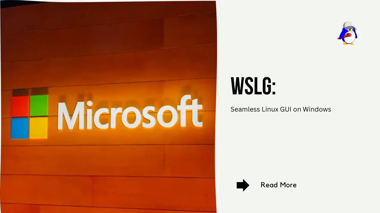 WSLg: Seamless Linux GUI on Windows