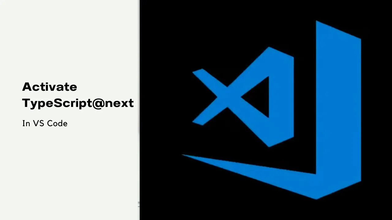 Activate TypeScript@next in VS Code