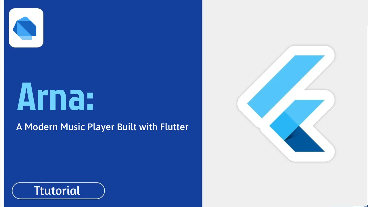 Arna: A Modern Music Player Built with Flutter