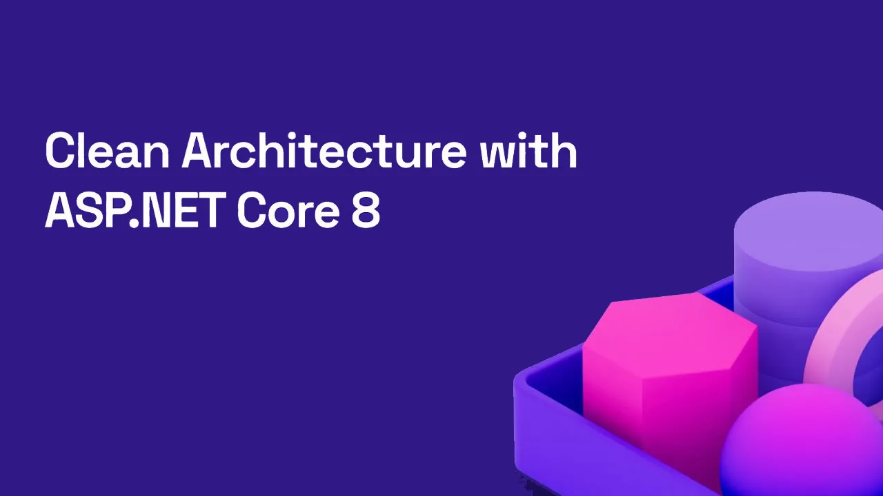 Clean Architecture with ASP.NET Core 8